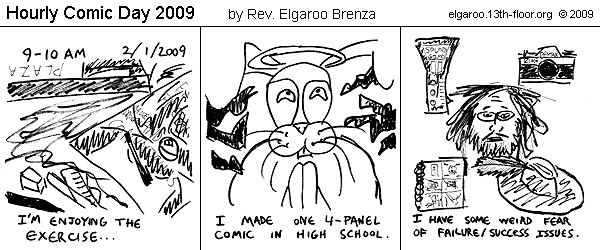Comic Strip: Hourly Comic Day 2009 by Rev. Elgaroo Brenza 2/1/09 9-10am